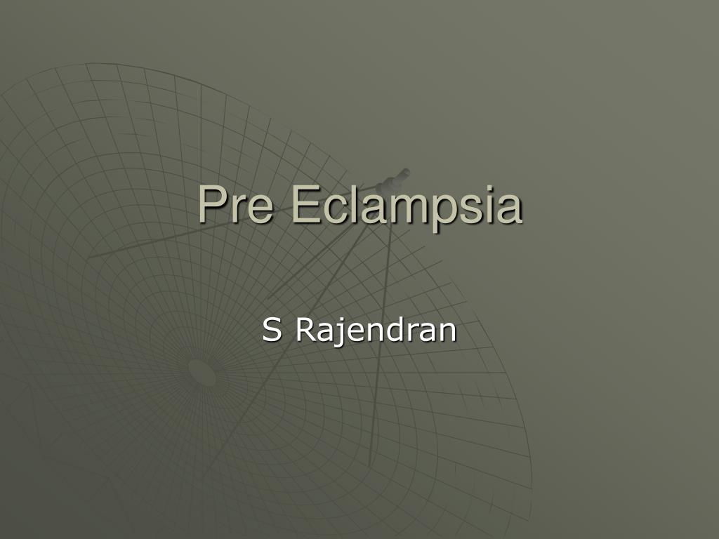 PPT - Pre Eclampsia PowerPoint Presentation, free download - ID:732380
