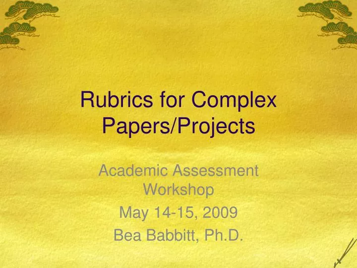 rubrics for complex papers projects