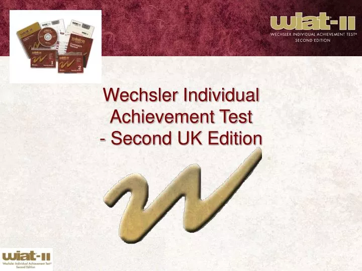 wechsler individual achievement test second uk edition