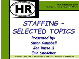 STAFFING – SELECTED TOPICS