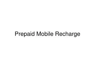 Prepaid Mobile Recharge