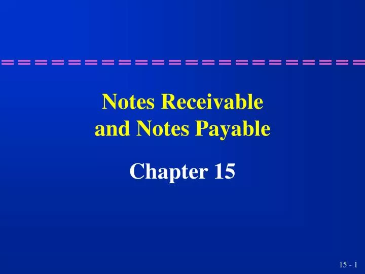 notes receivable and notes payable