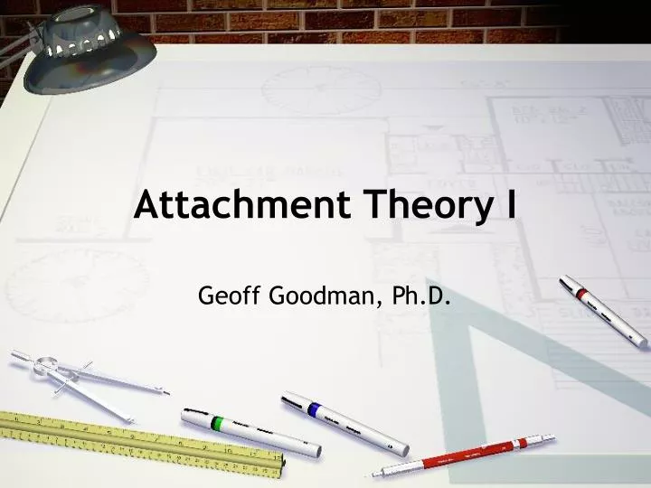 attachment theory i