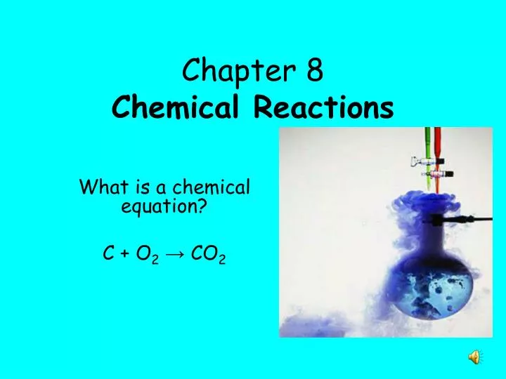 chapter 8 chemical reactions