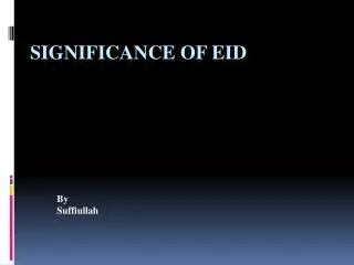 SIGNIFICANCE OF Eid
