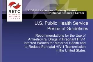 U.S. Public Health Service Perinatal Guidelines