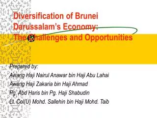 Diversification of Brunei Darussalam’s Economy: The Challenges and Opportunities