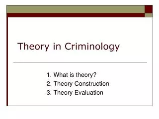 Theory in Criminology