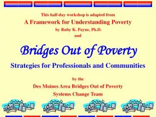 Bridges Out of Poverty Strategies for Professionals and Communities
