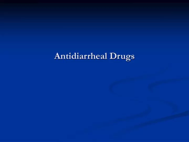 antidiarrheal drugs