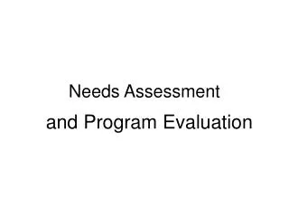 Needs Assessment