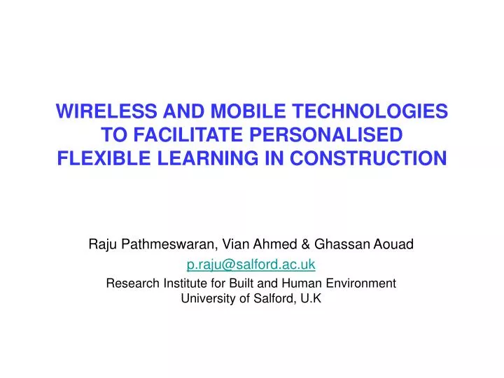 wireless and mobile technologies to facilitate personalised flexible learning in construction
