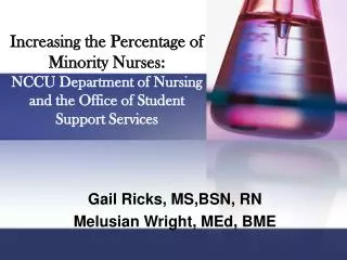 Increasing the Percentage of Minority Nurses: NCCU Department of Nursing and the Office of Student Support Services