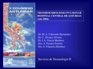 TROMBOEMBOLISMO PULMONAR HOSPITAL CENTRAL DE ASTURIAS (año 2004)