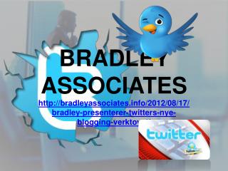 Bradley presenterer Twitters nye blogging verktøyet