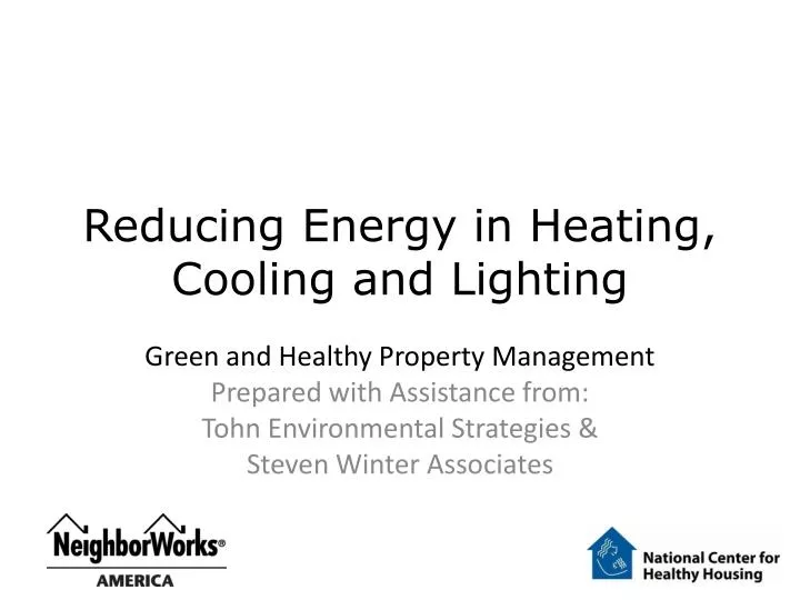 reducing energy in heating cooling and lighting