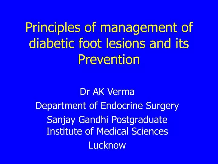 principles of management of diabetic foot lesions and its prevention