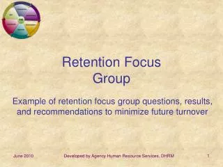 Retention Focus Group