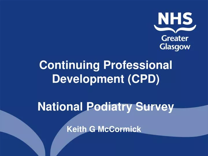 continuing professional development cpd national podiatry survey