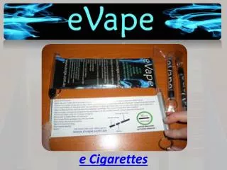 E Cigarettes