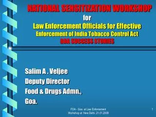 NATIONAL SENSITIZATION WORKSHOP for Law Enforcement Officials for Effective Enforcement of India Tobacco Control Act GO