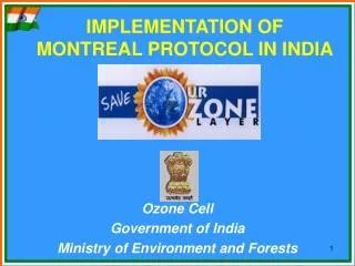 IMPLEMENTATION OF MONTREAL PROTOCOL IN INDIA