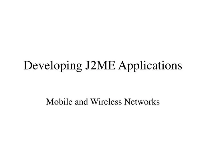 developing j2me applications