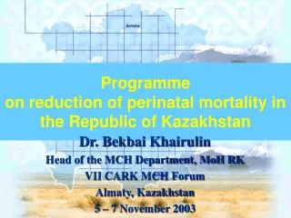 Programme on reduction of perinatal mortality in the Republic of Kazakhstan