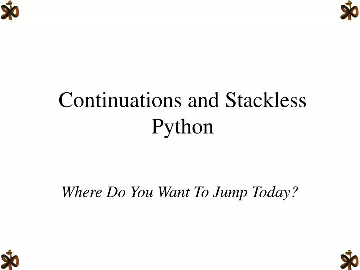 continuations and stackless python