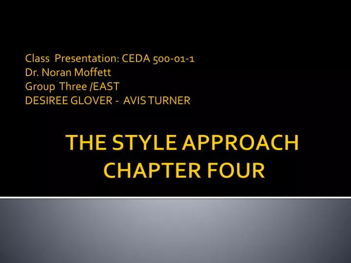 class presentation ceda 500 01 1 dr noran moffett group three east desiree glover avis turner