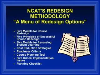 NCAT’S REDESIGN METHODOLOGY “A Menu of Redesign Options”