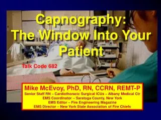 Capnography : The Window Into Your Patient