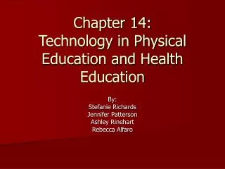 Chapter 14: Technology in Physical Education and Health Education