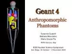 Anthropomorphic Phantoms - slide 1