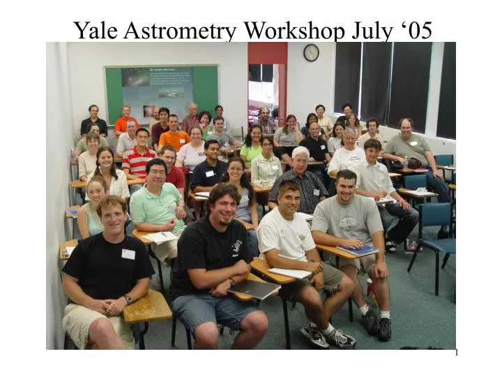 yale astrometry workshop july 05