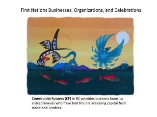 First Nations Businesses, Organizations, and Celebrations