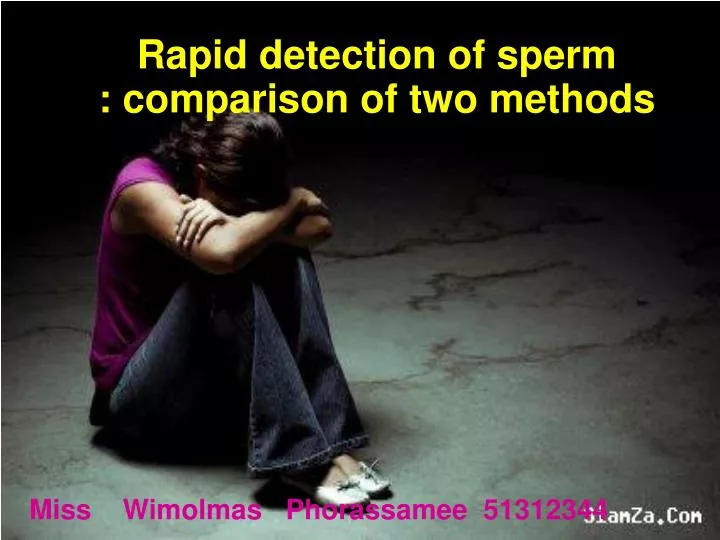 rapid detection of sperm comparison of two methods