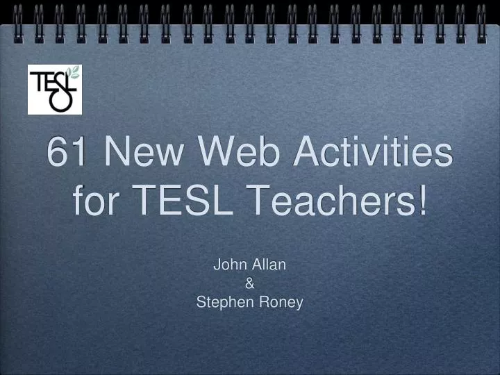 61 new web activities for tesl teachers