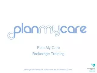 Plan My Care Brokerage Training