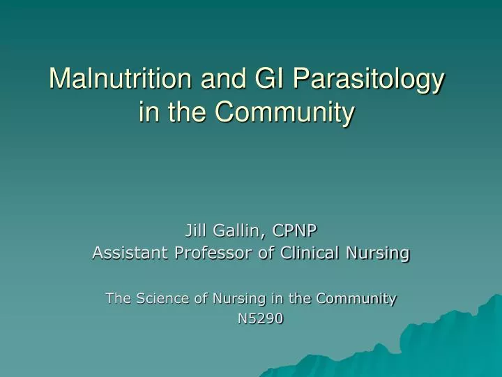 malnutrition and gi parasitology in the community