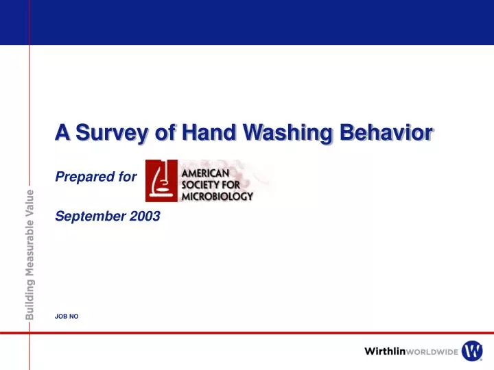 a survey of hand washing behavior
