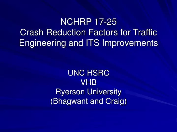 nchrp 17 25 crash reduction factors for traffic engineering and its improvements