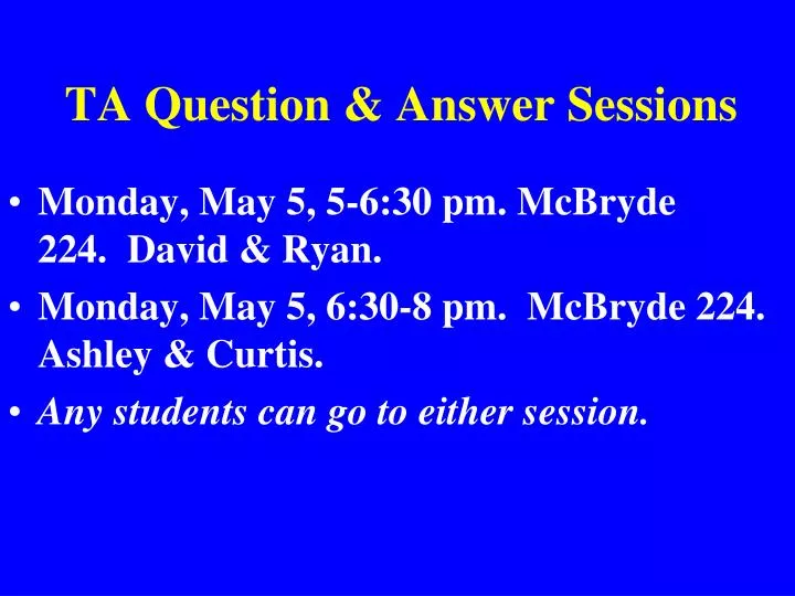 ta question answer sessions
