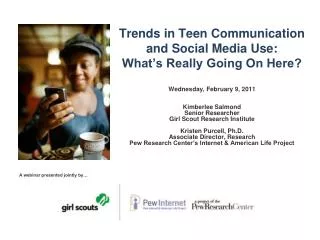 Trends in Teen Communication and Social Media Use: What’s Really Going On Here?