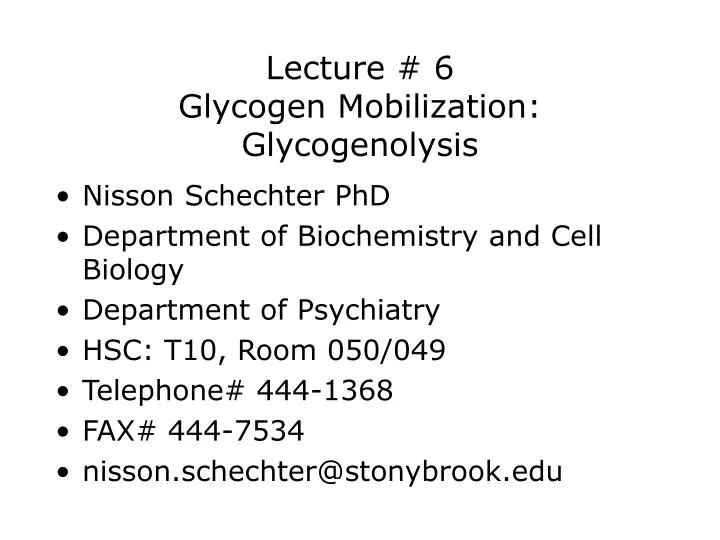 lecture 6 glycogen mobilization glycogenolysis