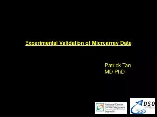 Experimental Validation of Microarray Data
