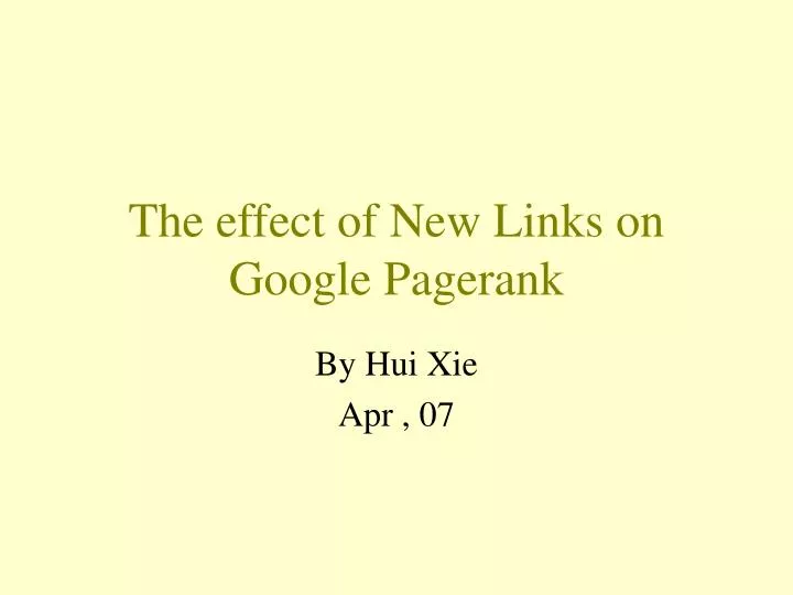 the effect of new links on google pagerank