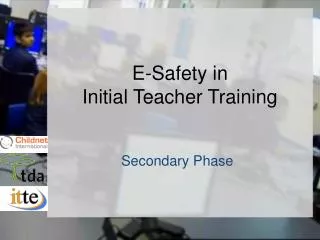 E-Safety in Initial Teacher Training
