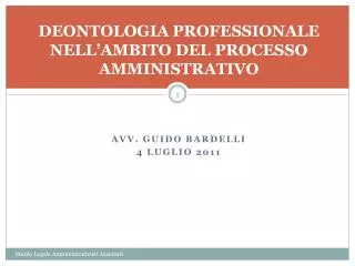 DEONTOLOGIA PROFESSIONALE NELL’AMBITO DEL PROCESSO AMMINISTRATIVO