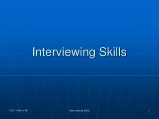 Interviewing Skills